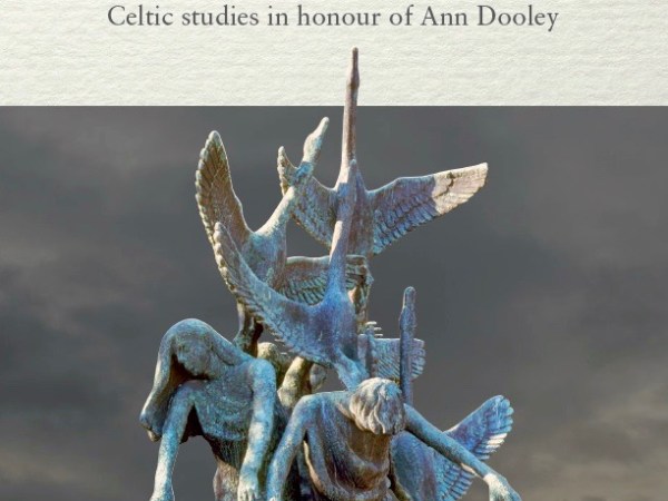 Gablánach in Scélaigecht: Celtic Studies in Honour of Ann&nbsp;Dooley